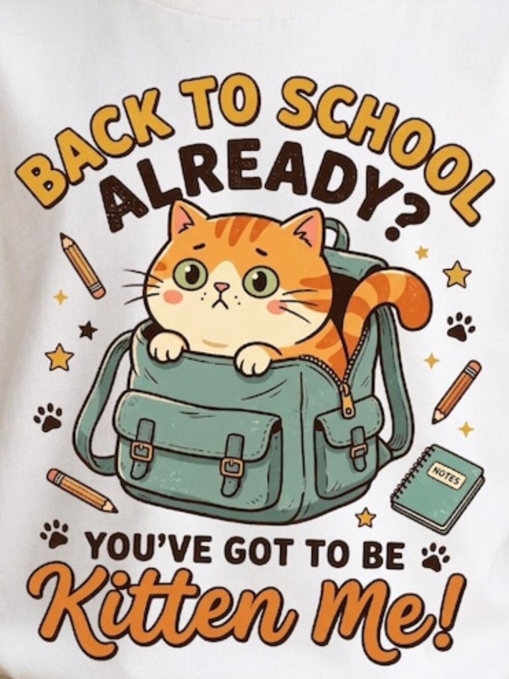 You've Got To Be Kitten Me Gift, Back To School Shirt, Funny Teacher Shirt - Picture 2 of 4